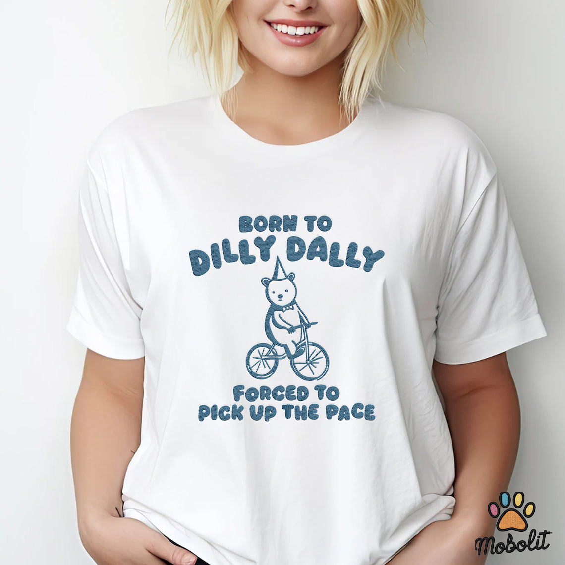 Born To Dilly Dally Unisex T-Shirt Meme Funny Shirt T-Shirt Meme T-Shirt Sarcastic T-Shirt Embroidered Shirt Shirts Meme Gift