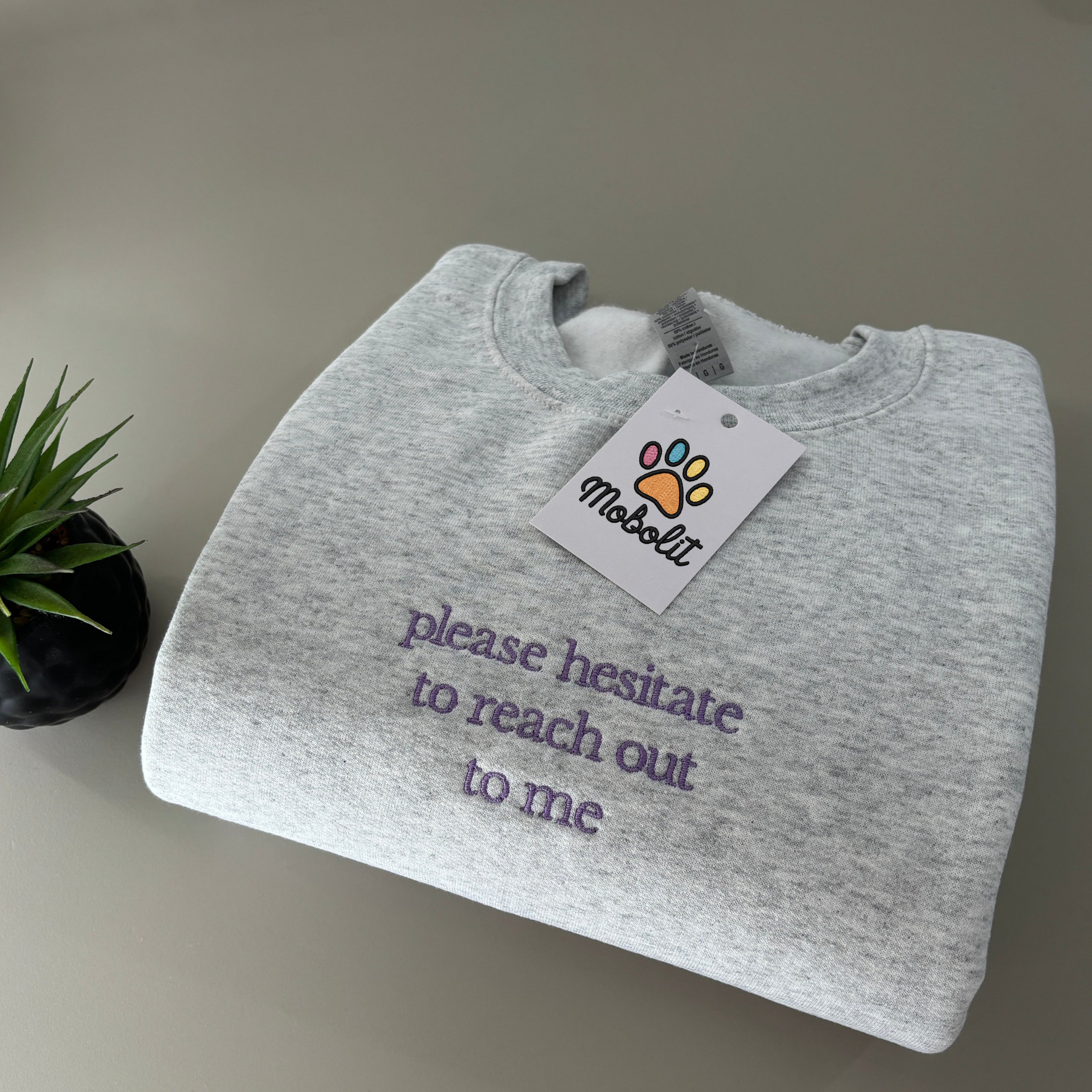 Please Hesitate  Embroidered T-shirt Sweatshirt, Best Gifts