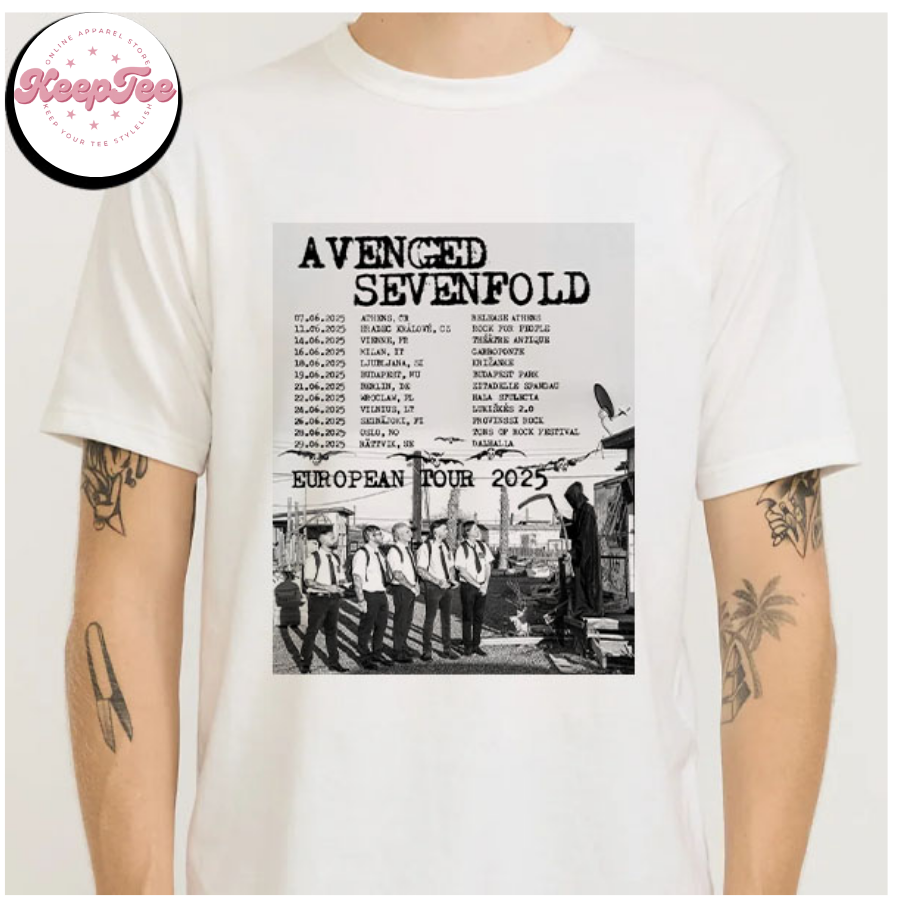 New Avenged Sevenfold 2025 Concert 2025 Shirt, Avenged Sevenfold 2025 European Tour Dates Fan Gifts T-Shirt