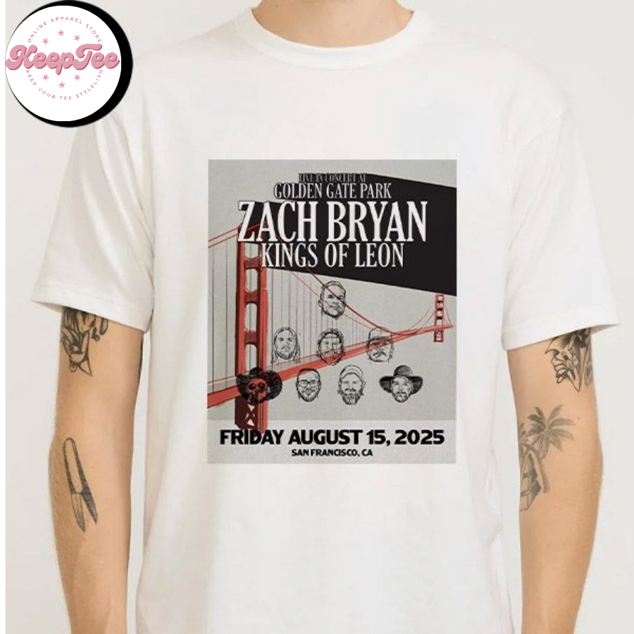 New Zach Bryan And Concert 2025 Shirt, Zach Bryan And Kings Of Leon San At FranciscoS Golden Gate Park Concert