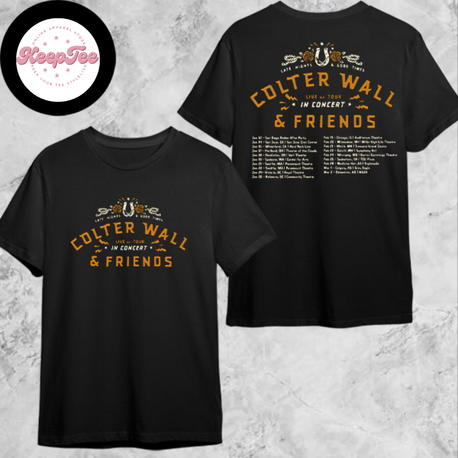 New Colter Wall And Concert 2025 Shirt, Colter Wall And Friends Live On Tour 2025 Shirt
