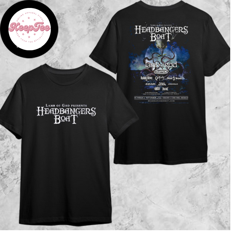 New Lamb Of God Concert 2025 Shirt, Lamb Of God Headbangers Boat 2025 Lineup Two Sides Fan Gifts T-Shirt