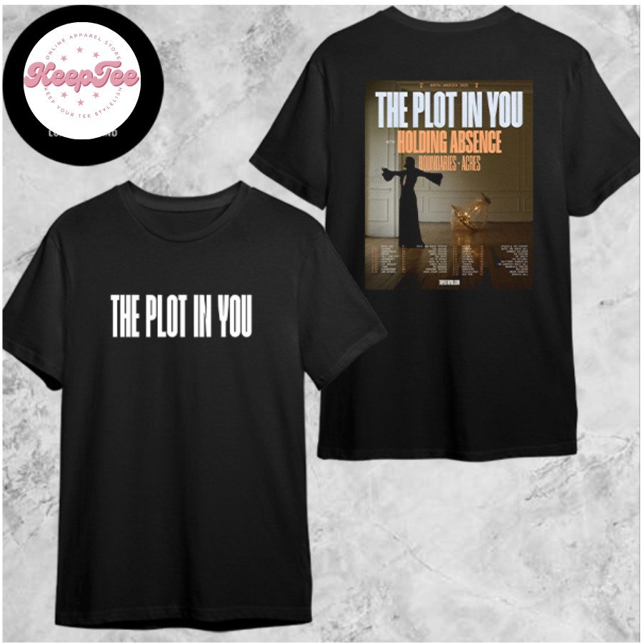 New The Plot In Concert 2025 Shirt, The Plot In You North American Tour 2025 Shirt