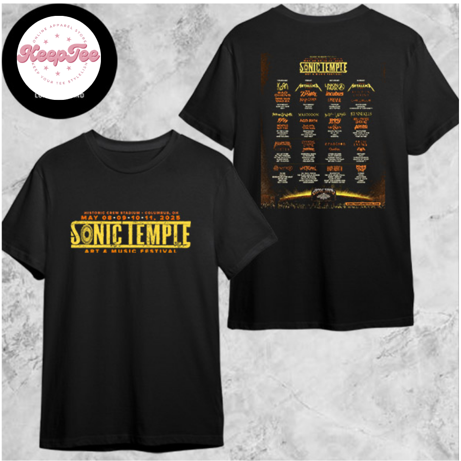 New Sonic Temple Festival Concert 2025 Shirt, Sonic Temple Festival Line Up On May 8-11 2025 In Columbus Ohio Shirt