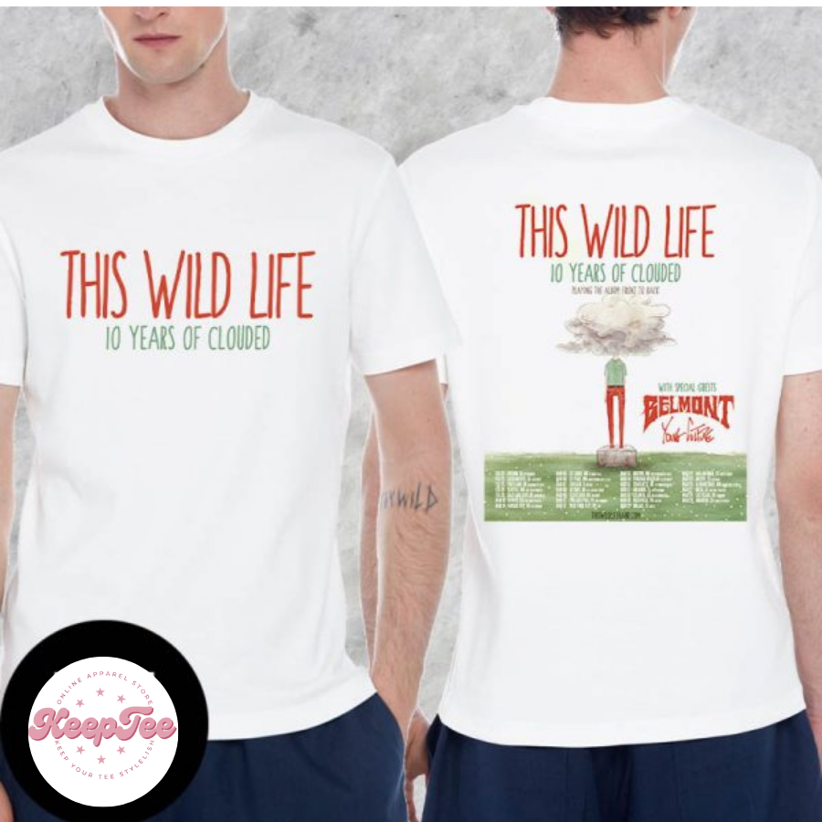 New This Wild Life Concert 2025 Shirt, This Wild Life 10 Years Of Clouded 2025 Tour Dates Shirt