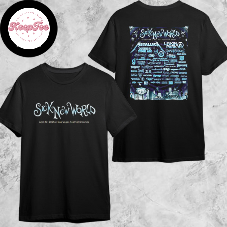 New Sick New World Concert 2025 Shirt, Sick New World Festival 2025 Lineup At The Las Vegas Festival Grounds On April 12 2025 Fan Gifts