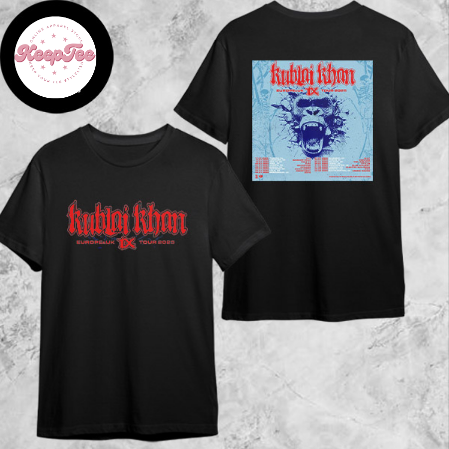 New Kublai Khan Tx Concert 2025 Shirt, Kublai Khan Tx Europe And Uk Tour Date 2025 Shirt