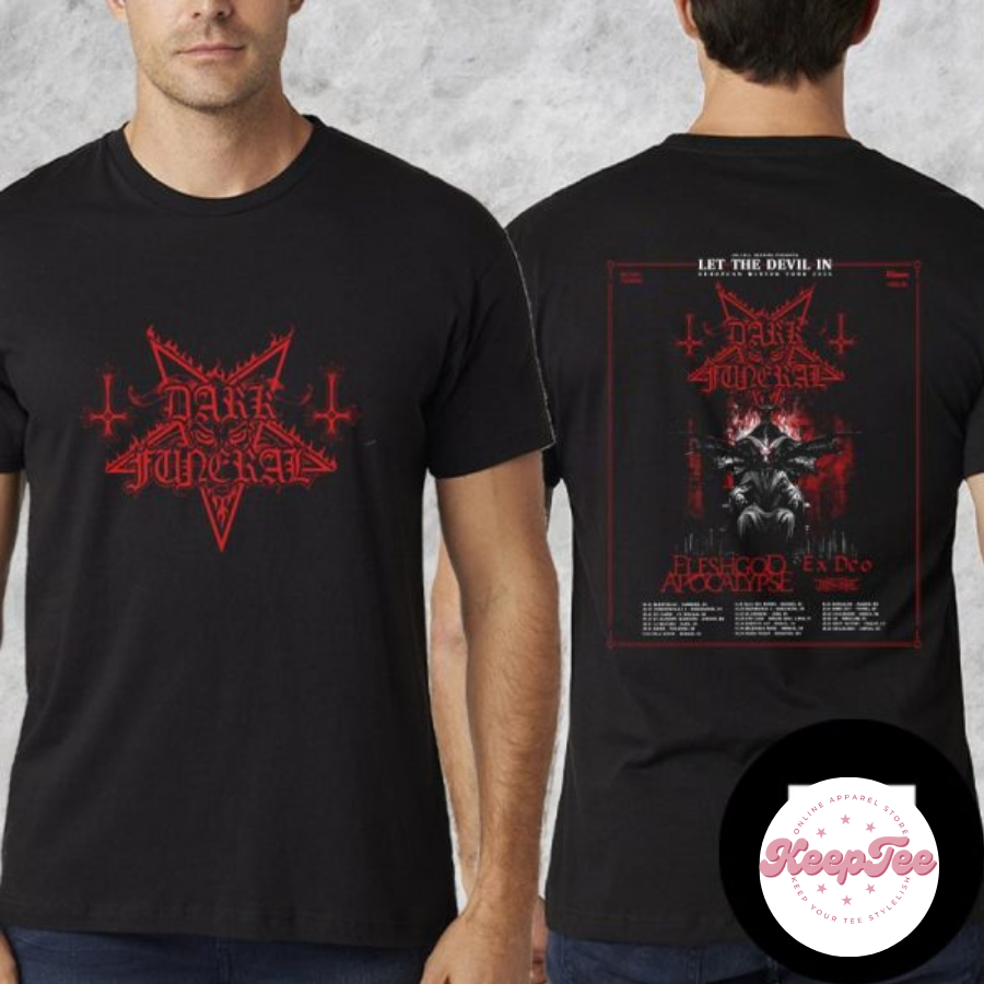 New Dark Funeral Let Concert 2025 Shirt, Dark Funeral Let The Devil In European Winter Tour 2025 Shirt