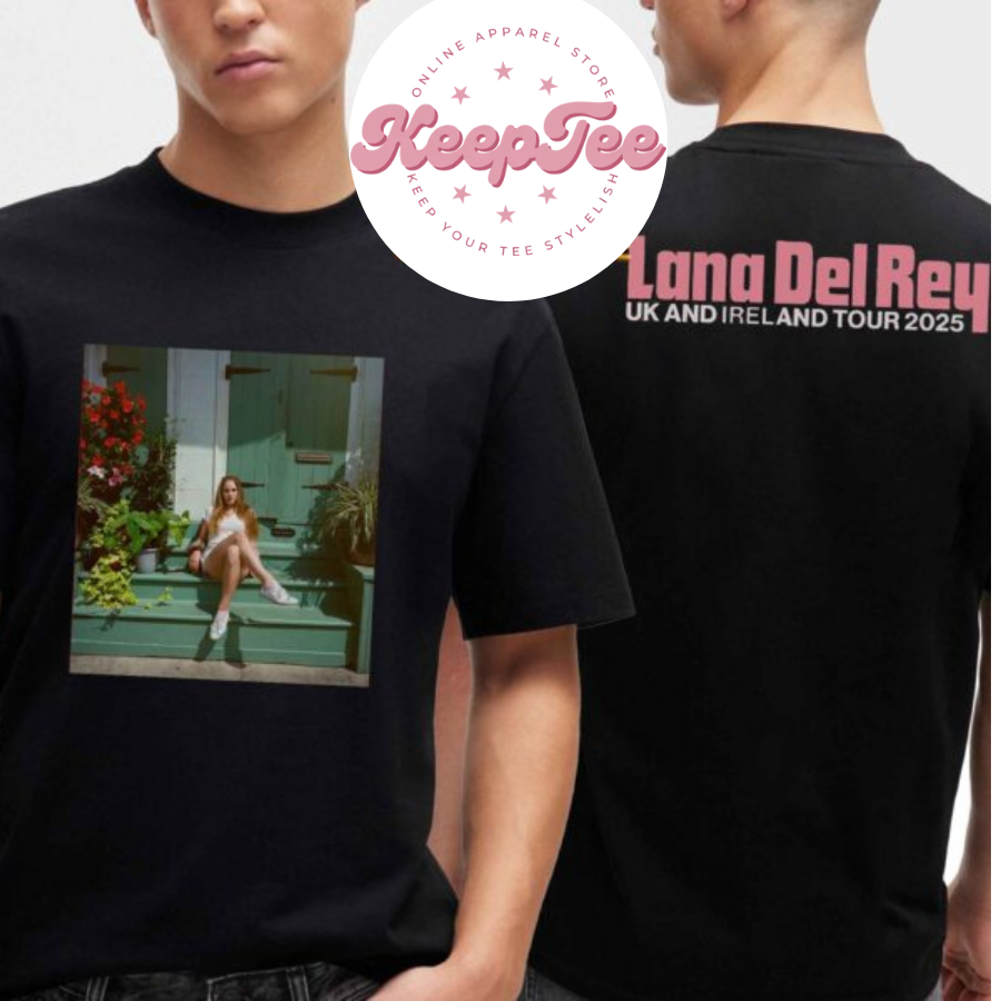 New Lana Del Rey Concert 2025 Shirt, Lana Del Rey Uk And Ireland Tour 2025 Shirt Sweater Hoodie