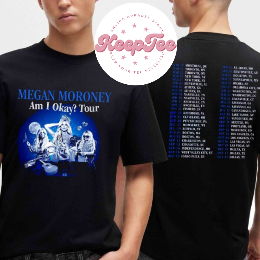 New Megan Moroney Am Concert 2025 Shirt, Megan Moroney Am I Okay Summer Tour Dates 2025 Unisex Shirt