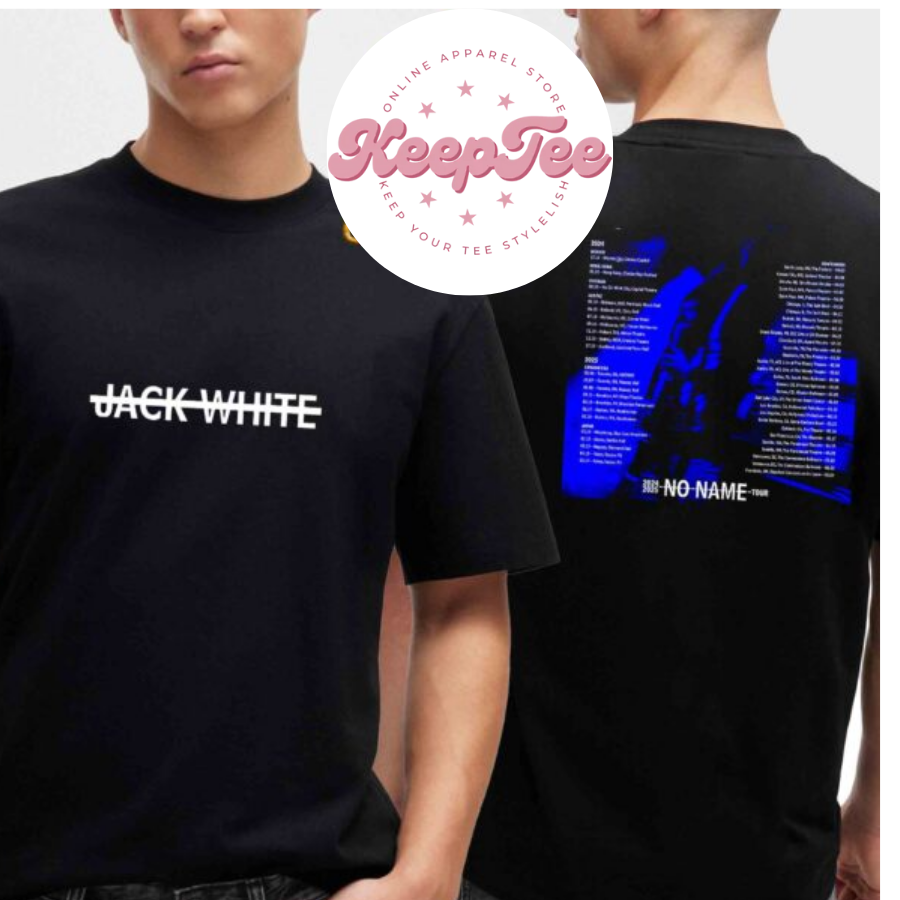 New Jack White No Concert 2025 Shirt, Jack White No Name 2024 2025 Tour Dates Schedule Shirt