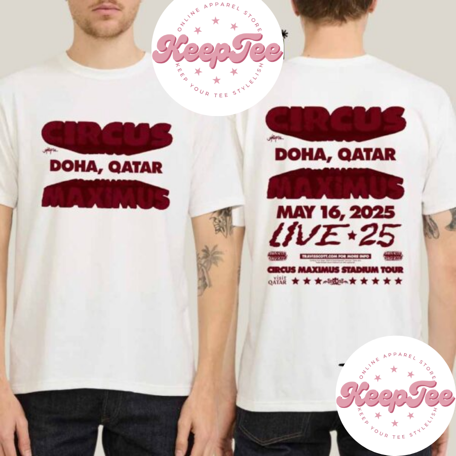 New Travis Scott Circus Concert 2025 Shirt, Travis Scott Circus Maximus Tour In Doha Qatar On May 16 2025 Shirt