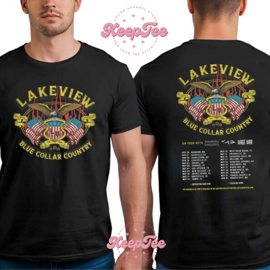 New Lakeview Blue Collar Concert 2025 Shirt, Lakeview Blue Collar Country Tour 2025 Cities List With Breaking Benjamin Staind And Wage War Shirt