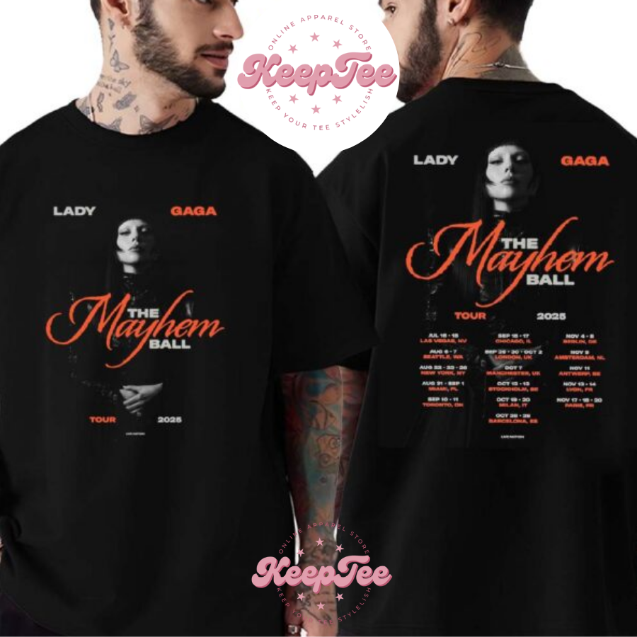 New Lady Gaga The Concert 2025 Shirt, Lady Gaga The Mayhem Ball Tour 2025 Europe And North America Dates List Print Classic Shirt