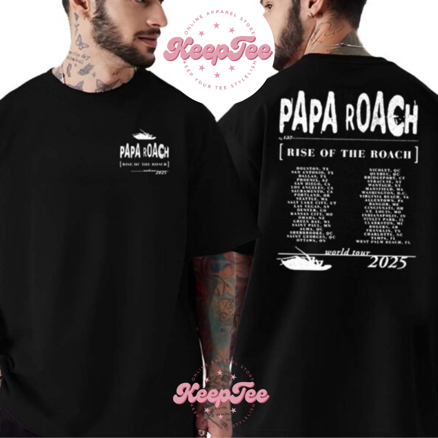 New Papa Roach Rise Concert 2025 Shirt, Papa Roach Rise Of The Roach 2025 Merch Tee North American Tour Two Sides Print Classic Shirt