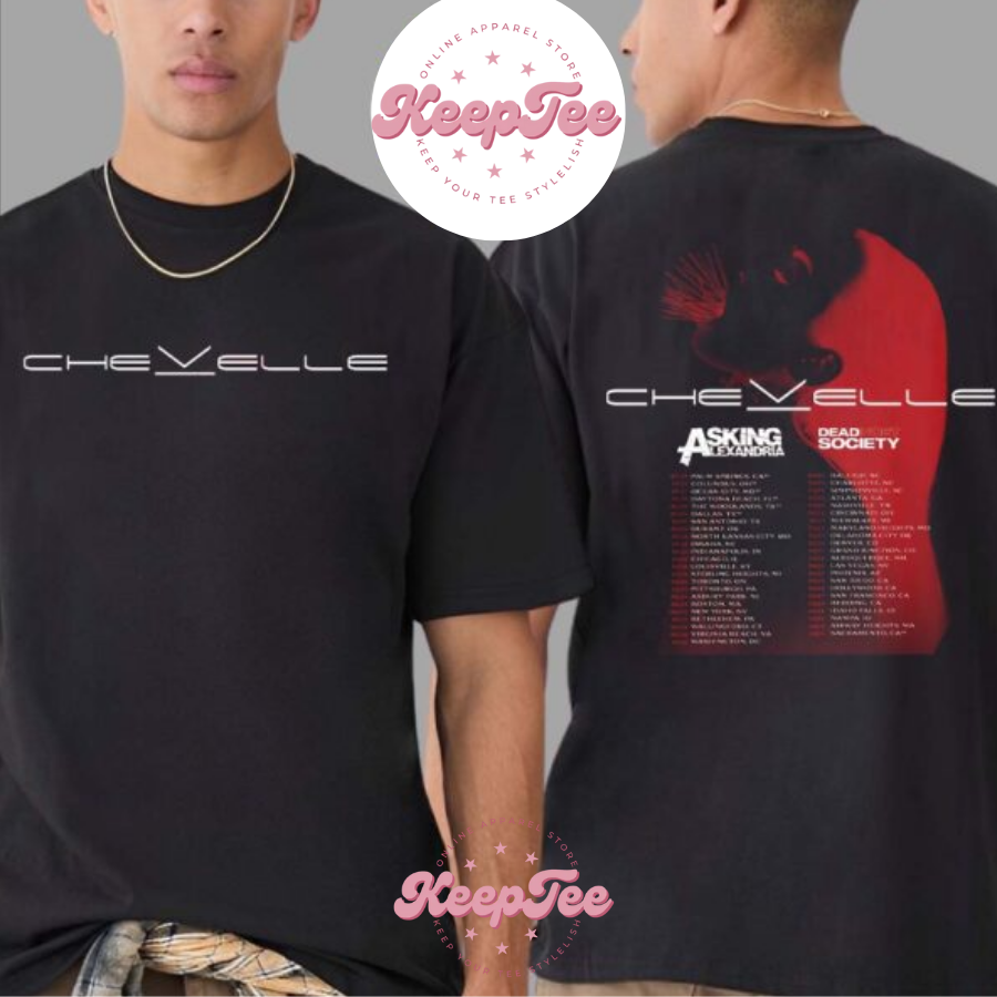 New Chevelle Band Tour Concert 2025 Shirt, Chevelle Band Tour 2025 Dates List Start On April 20 In Palm Springs Ca Print Unisex T-Shir