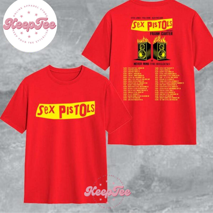 New Sex Pistols Do Concert 2025 Shirt, Sex Pistols Do Never Mind The Bollocks Tour 2025 Dates List Featuring Frank Carter Print Shirt