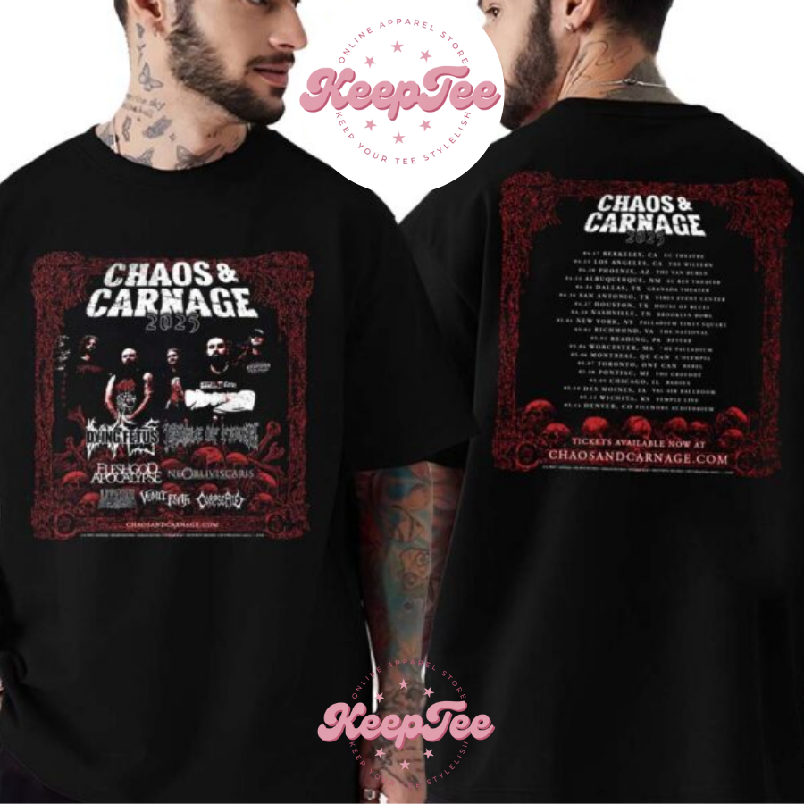 Chaos And Carnage Concert 2025 Shirt, Chaos And Carnage Tour 2025 Dates List Print Unisex Shirt