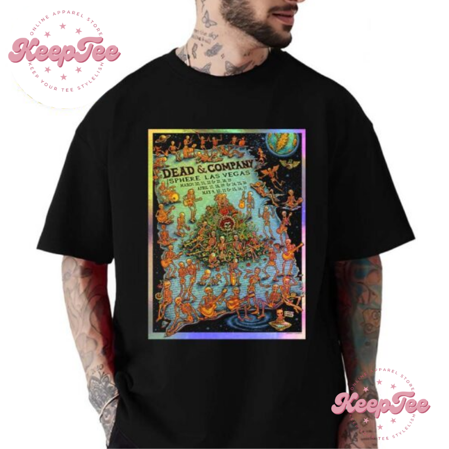 New Dead And Company Concert 2025 Shirt, Dead And Company Poster In Las Vegas At Sphere Poster Dead Forever Tour 2025