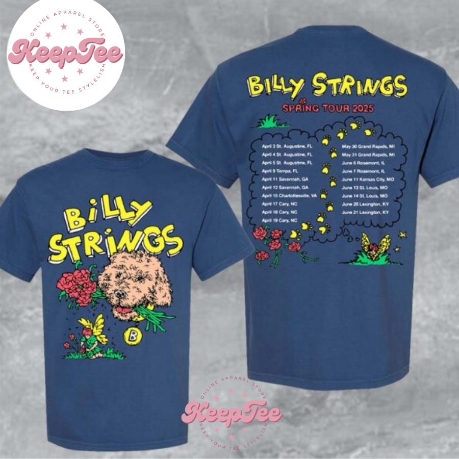 Billy Strings Merch Concert 2025 Shirt, Billy Strings Merch Spring 2025 Tour Bear Tee Flowers With Dates List Print Unisex Shirt
