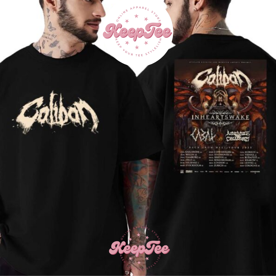Caliban Back From Hell Tour 2025 With Special Guests In Hearts Wake Cabal And Assemble The Chariots Dates List Two Sides Print Shirt