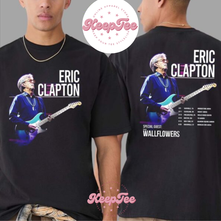 New Eric Clapton Us Concert 2025 Shirt, Eric Clapton Us Tour 2025 With Special Guest The Wallflowers Dates List Two Sides Print Unisex Shirt