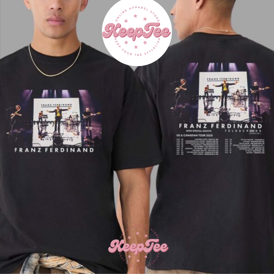 New Franz Ferdinand Us Concert 2025 Shirt, Franz Ferdinand Us And Canada Tour 2025 With Special Guests Telescreens  Classic Shirt