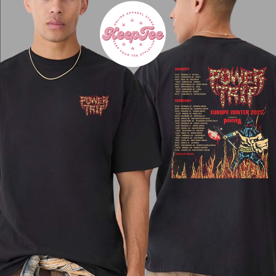 New Power Trip Band Europe Winter Tour 2025 With Pantera Dates List Two Sides Print Unisex T-Shirt