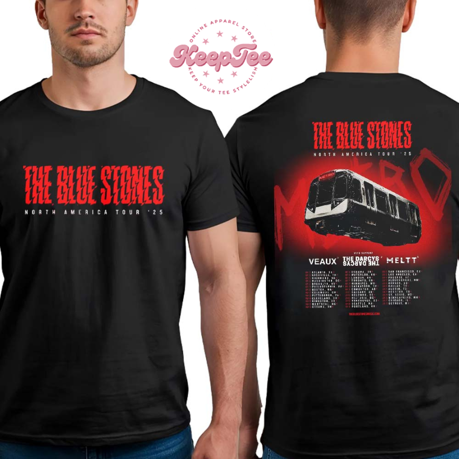 The Blue Stones North America Tour 2025 Schedule List Date Two Sides Print Class