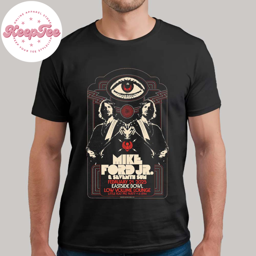 New Mike Ford Jr And Seventh Sun Poster In Madison Tn At Eastside Bowl On February 21 2025 Unisex T-Shirt