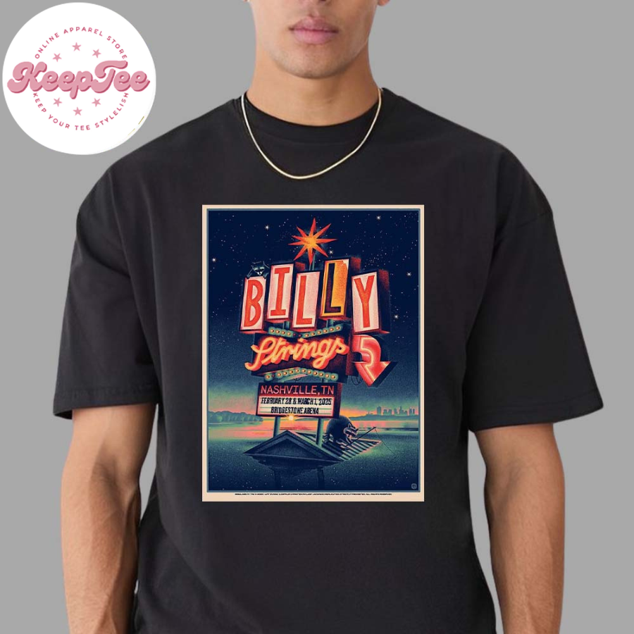 New Billy Strings Show Music Poster For Nashville Tn At Bridgestone Arena On February 28 And March 1 2025 Classic T-Shirt