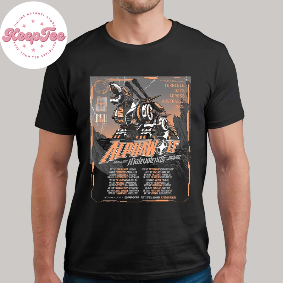 Alpha Wolf Band Terrible Days Across Australia 2025 Malevolence And Zuko Schedule List Dates Unisex T-Shirt