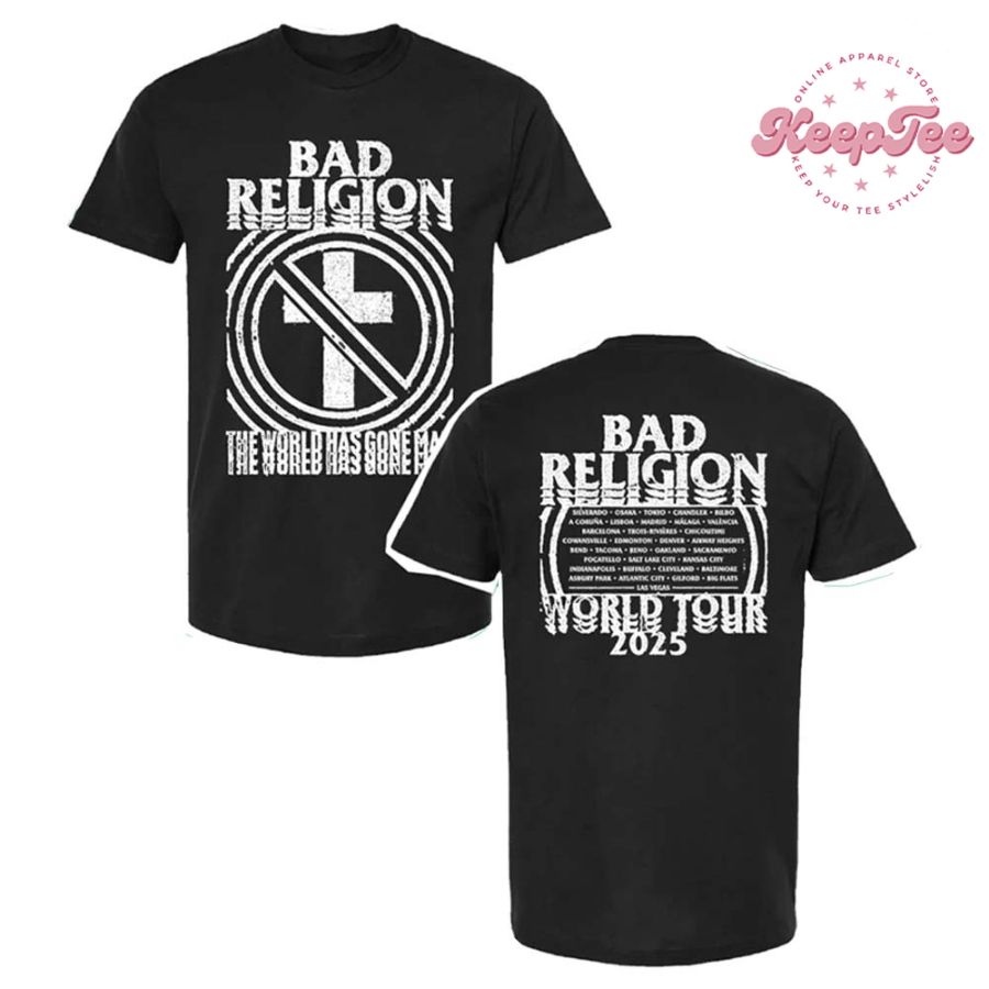 Bad Religion The World Has Gone Mad 2025 Merch Tee Two Sides Print Vintage T-Shirt