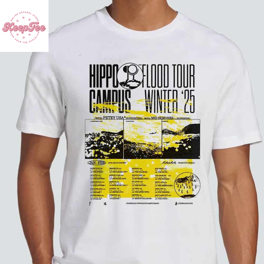Hippo Campus Poster For Flood Tour Winter 2025 Dates And Places List Classic T-Shirt