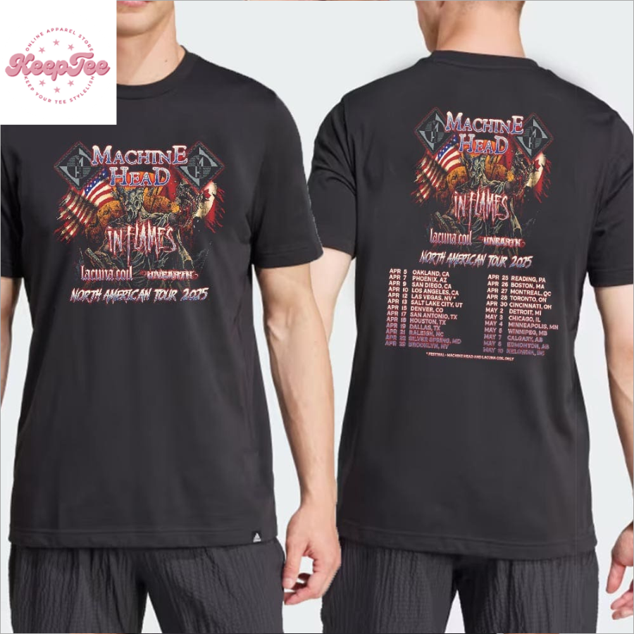 Machine Head Announce North American Tour 2025 With In Flames Lacuna Coil And Unearth  T-Shirt