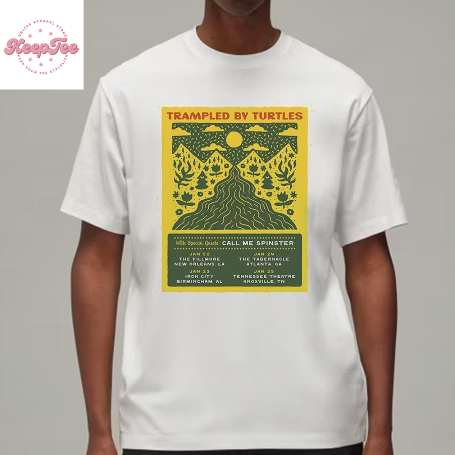 Trampled By Turtles Artwork Poster For Shows With Call Me Spinster On January 22Nd To 25Th 2025 Classic T-Shirt