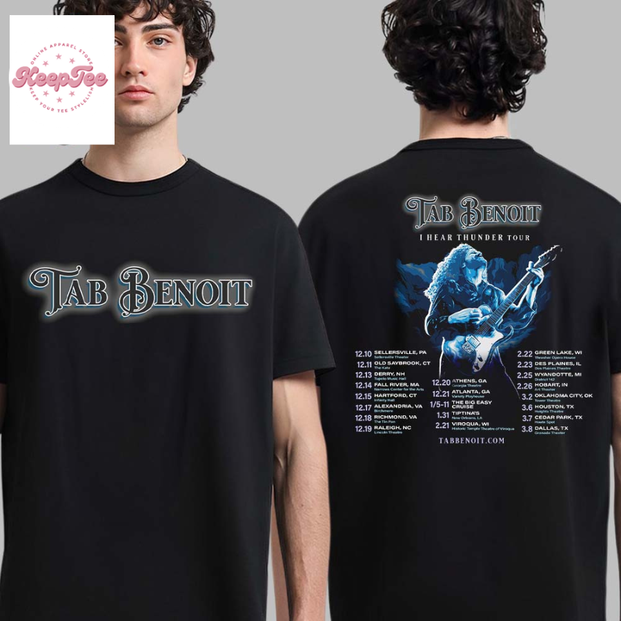 Tab Benoit I Hear Thunder Tour 2024 2025 Tour Dates List  T-Shirt