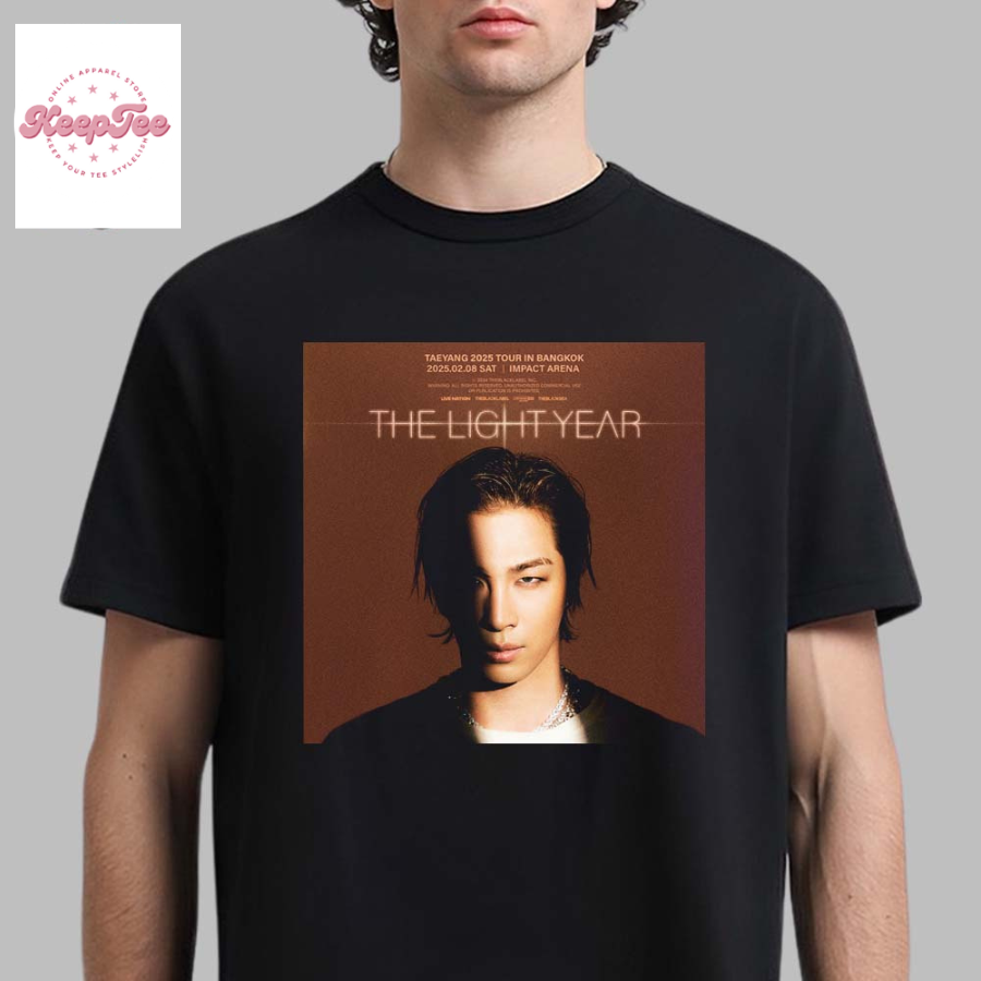 Taeyang Big Bang 2025 Tour In Bangkok The Light Year On February 8 2025 At Impact Arena Unisex T-Shirt