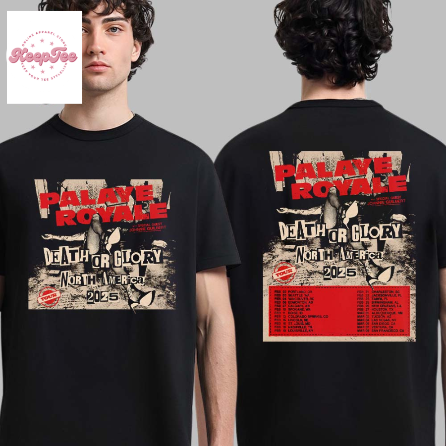 Palaye Royale Death Or Glory North America 2025 Tour Schedule Date List  T-Shirt