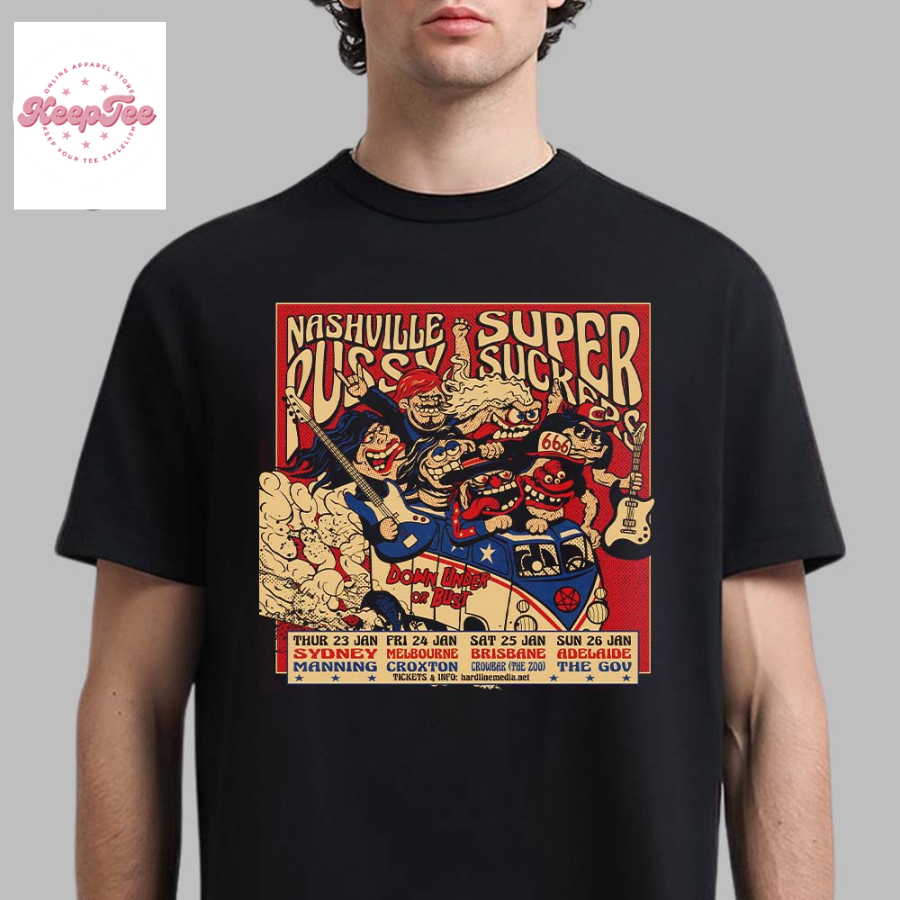 The Supersuckers And Nashville Pussy January 2025 Australian Tour Classic T-Shirt