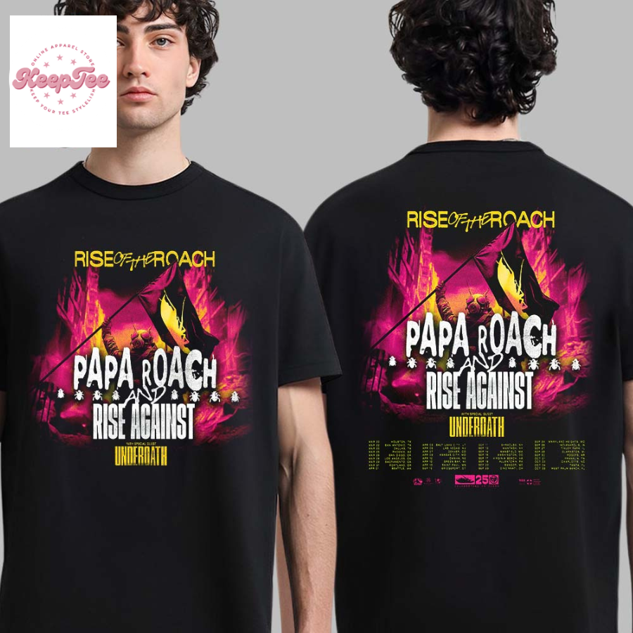 Papa Roach And Rise Against Rise Of The Roach Tour 2025 Tour Dates  T-Shirt