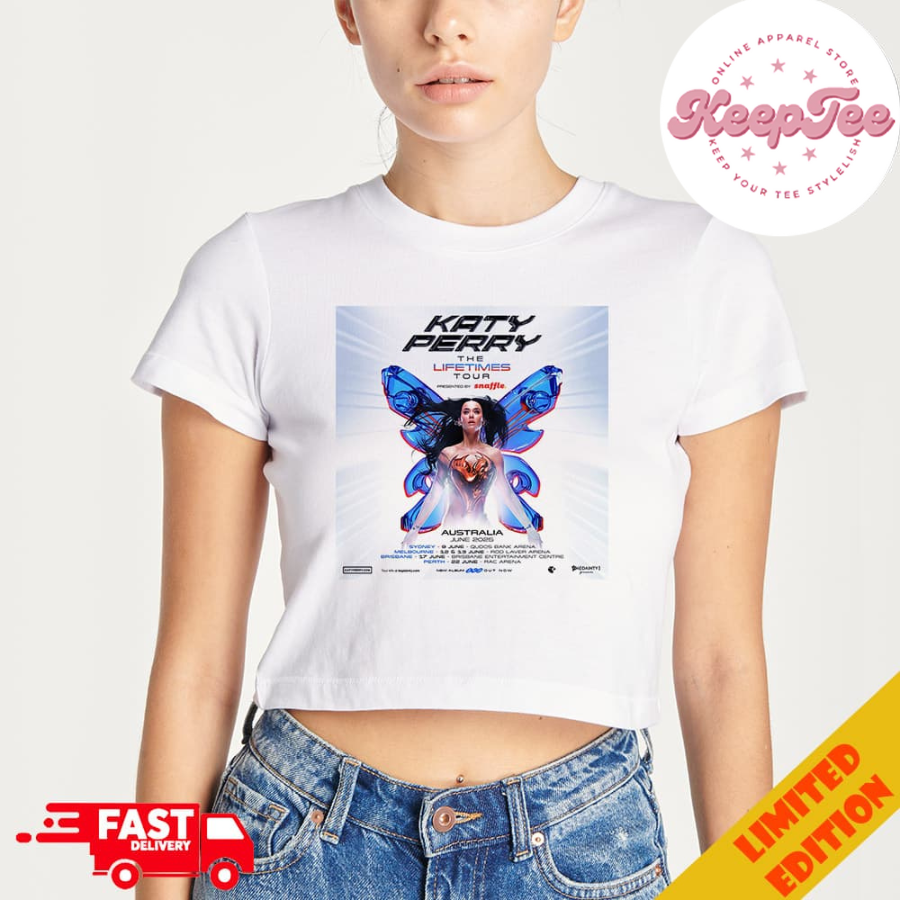 Katy Perry Rollout Of The Lifetimes Tour 2025 Announcing The Australia Shows Tour Dates Poster Concert LadyS Cropped T-Shirt