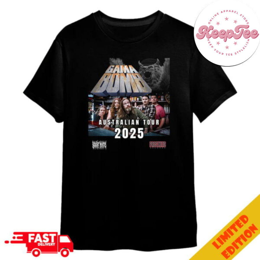 Gama Bomb Australian Tour 2025 Next Year The Dinkum Shall Be Fair Merchandise T-Shirt