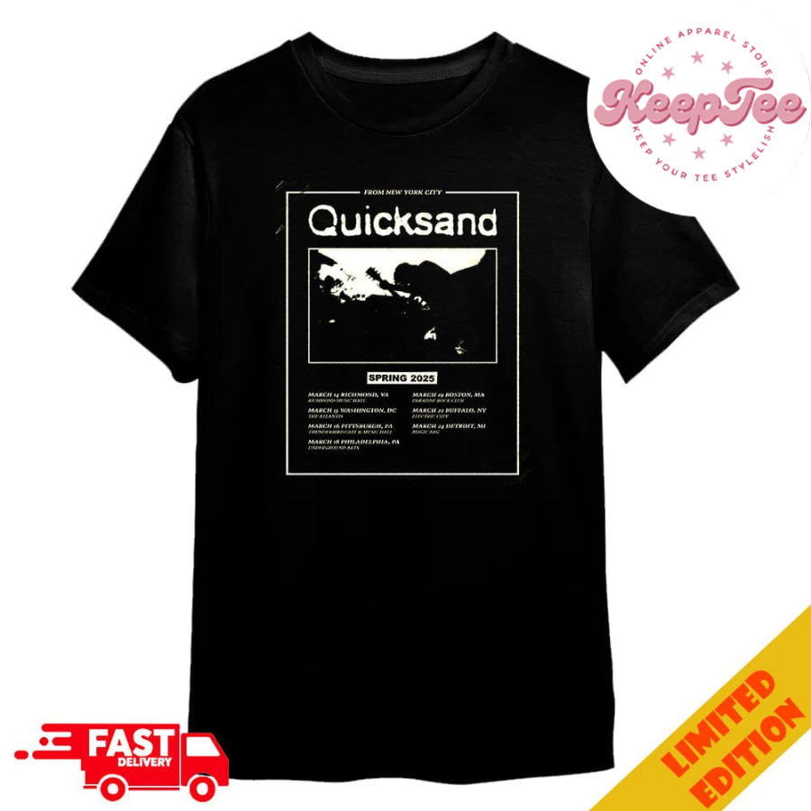From New York City Quicksand Spring Tour Dates 2025 Merchandise T-Shirt