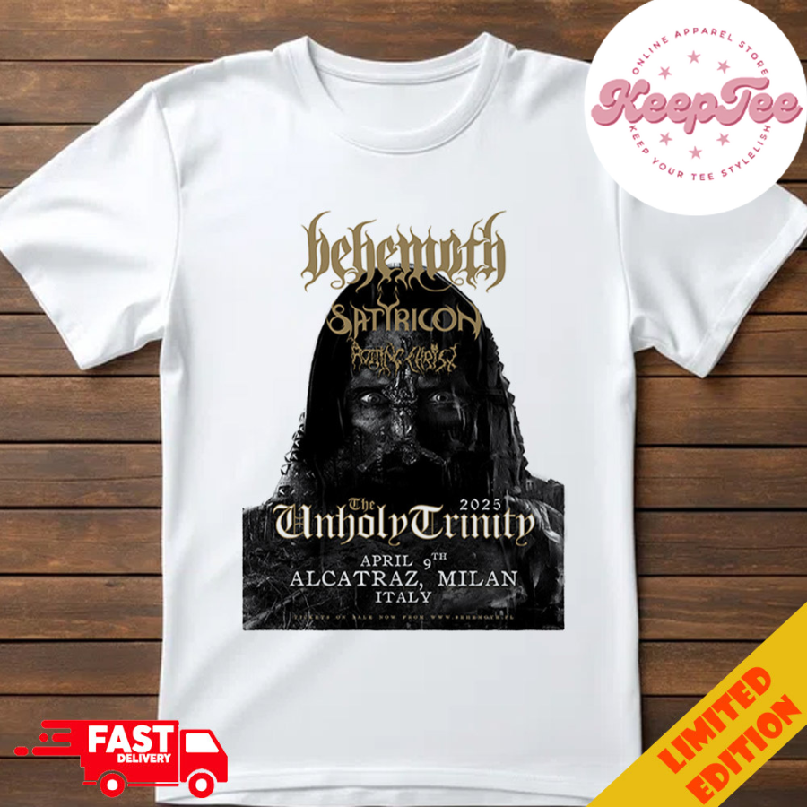 Behemoth Legions Of Milan The Unholy Trinity Tour 2025 Alcatraz Milan Italy T-Shirt