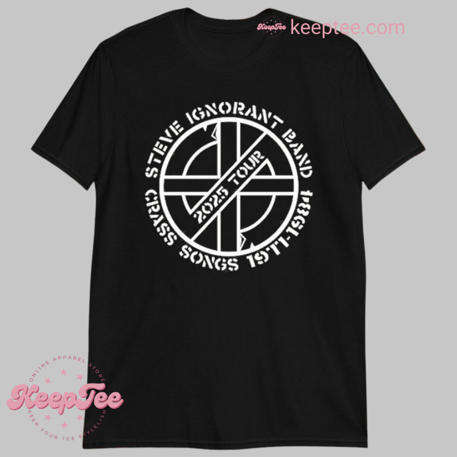 Steve Ignorant Band Crass Songs 1911 1984 2025 Tour Shirt