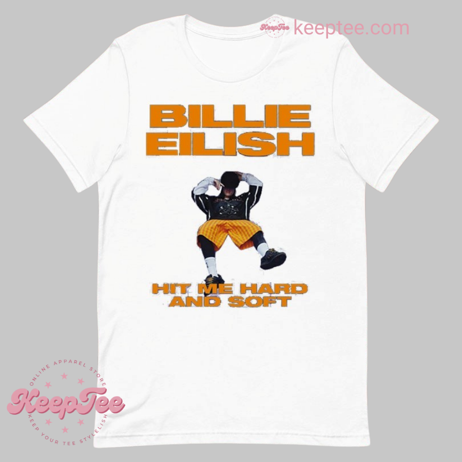 Official Billie Eilish 2025 Tour Hit Me Hard And SofShirt