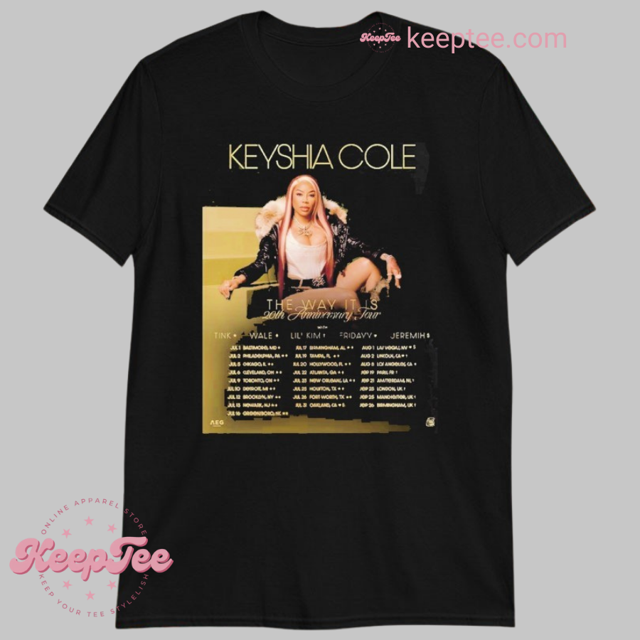 Keyshia Cole The Way It Is 20Th Anniversary Tour Dates 2025 Shirt