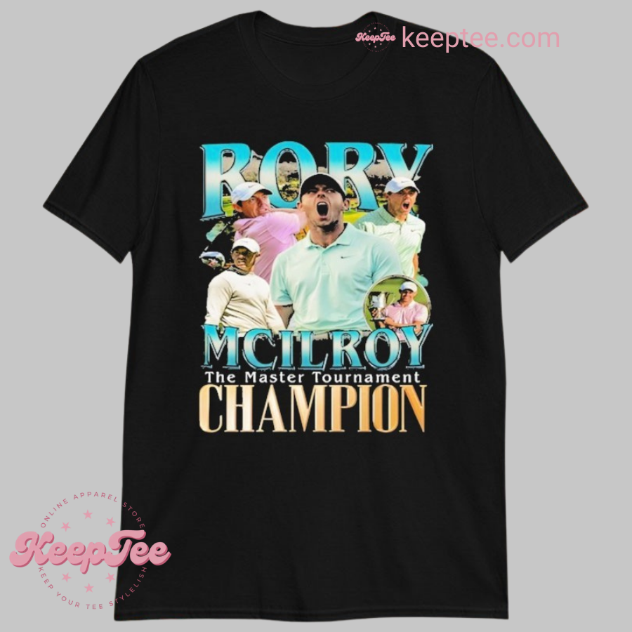 Rory Mcilroy The Masters Tournament Champion 2025 Shirt