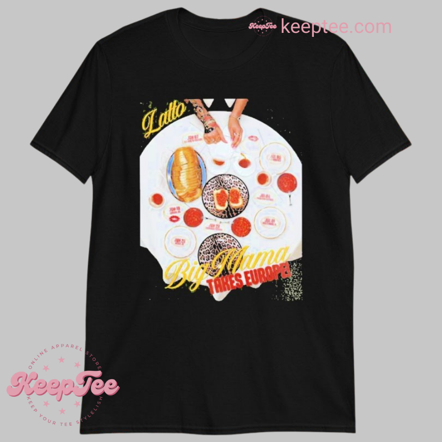 Latto Big Mama Takes Europe Tour Dates 2025 Shirt
